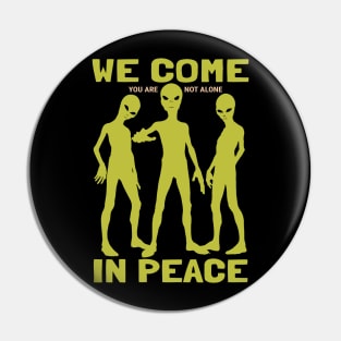 Mr. Alien come in peace Pin