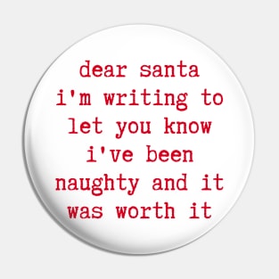 Christmas Humor. Rude, Offensive, Inappropriate Christmas Design. Dear Santa, I've Been Naughty, Santa Letter In Red Pin