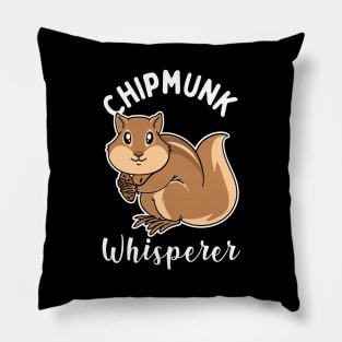 Chipmunk Whisperer Pillow