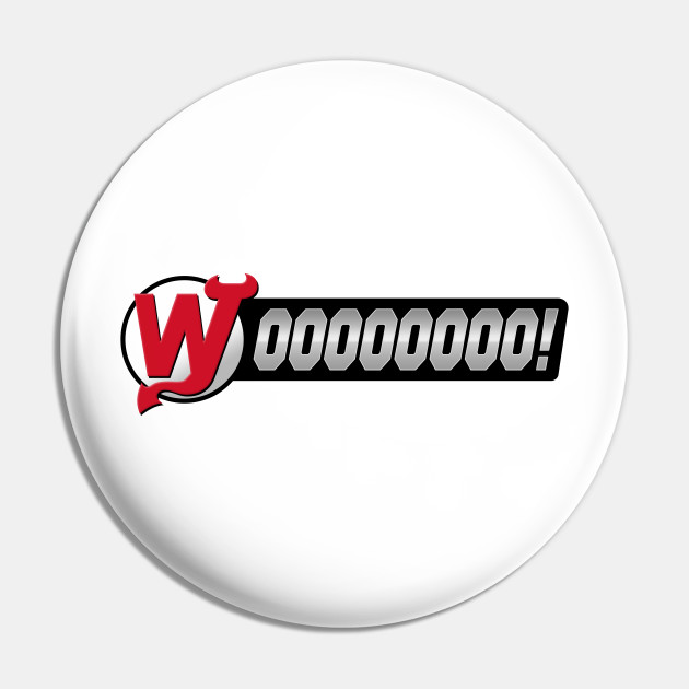 NJ Devils Woooooooo Nj Devils Pin TeePublic