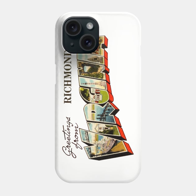 Greetings from Richmond Virginia Phone Case by reapolo