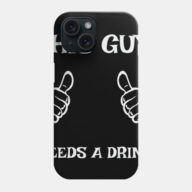 This Guy Needs a Drink! Phone Case by Danispolez_illustrations