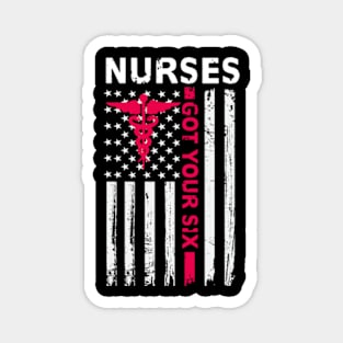 Nurses Got Your Six Shirt Back Side American Flag Tee Magnet