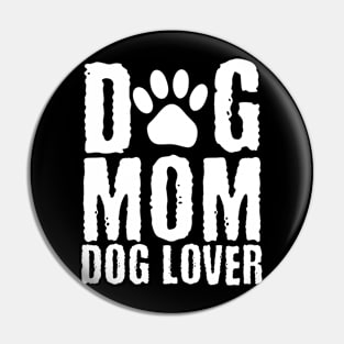 Dog mom Pin