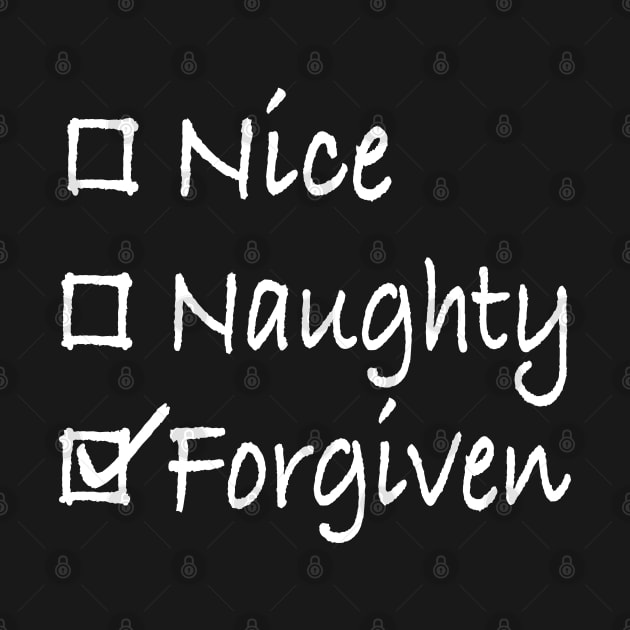 Nice Naughty Forgiven Dk by PacPrintwear8