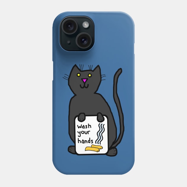 Cute Cats say Wash Your Hands Sign Phone Case by ellenhenryart