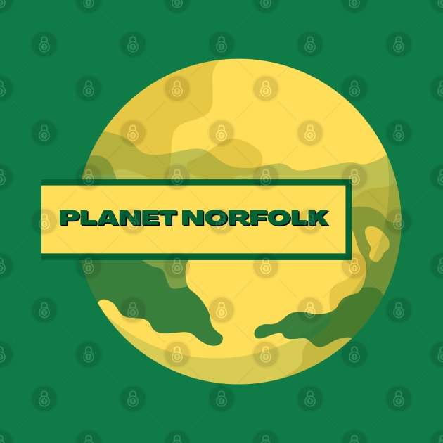 Planet Norfolk by MyriadNorfolk