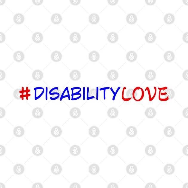 #DisabilityLove by MayaReader