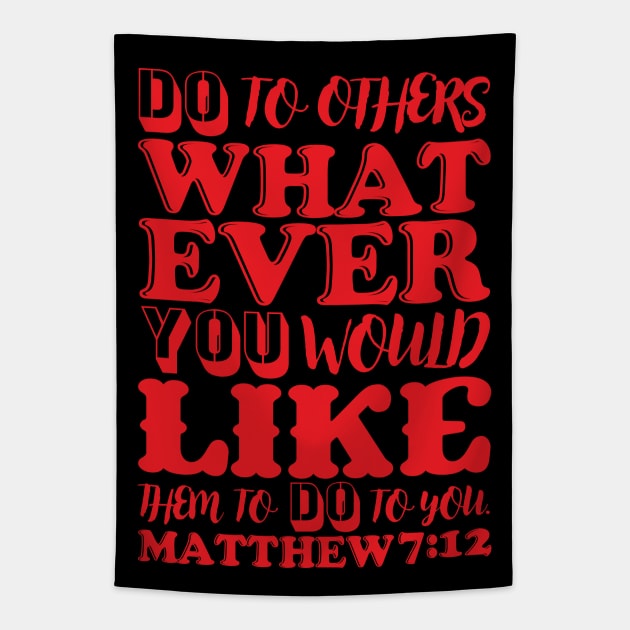 Matthew 7:12 Tapestry by Plushism