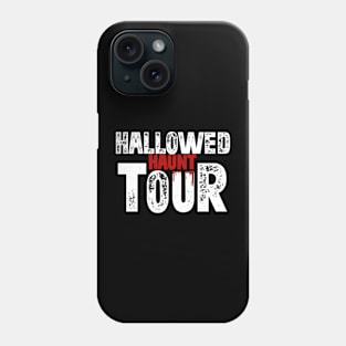 Hallowed Haunt Tour 2K21 Phone Case