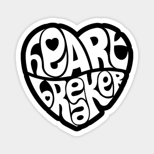 Heart Breaker - WHITE Magnet