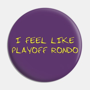 I FEEL LIKE PLAYOFF RONDO Pin