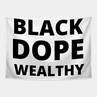 Afrinubi - Black, Dope, Wealthy Tapestry