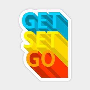 Get set go Magnet