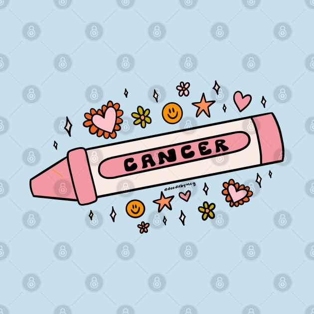 Cancer Crayon by Doodle by Meg