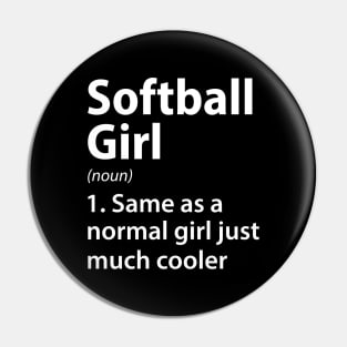 Softball Girl Definition Pin