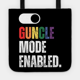 Guncle mode enabled on/off switch Tote