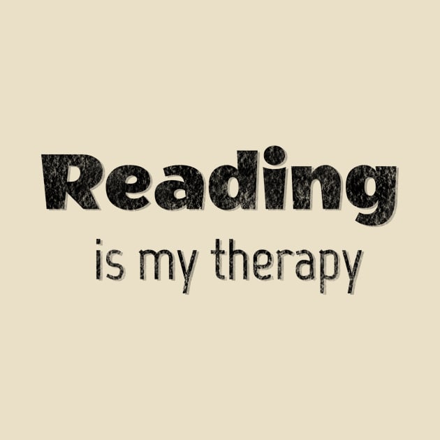 Reading is my therapy by LM Designs by DS