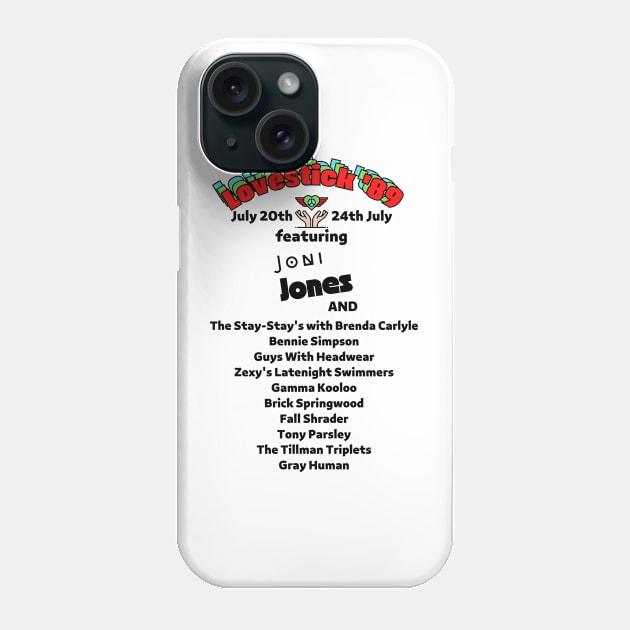 1989 Lovestick Festival Phone Case by SupremeHattie