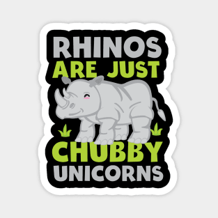 Rhinos are just chubby unicorns funny rhinoceros design for rhino lover Magnet