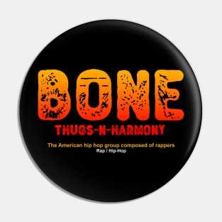 bone thugs-n-harmony Pin