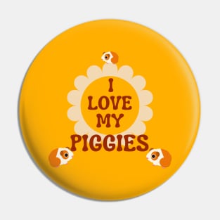 I Love My Piggies Pin