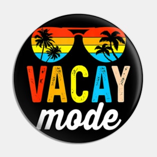 Vacay Mode Vacation Summer Cruise Family Holiday Pin