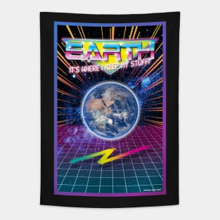 Earth: It's Where I Keep My Stuff! Tapestry
