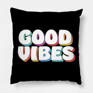 Good Vibes Pillow