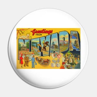 Greetings from Nevada - Vintage Large Letter Postcard Pin
