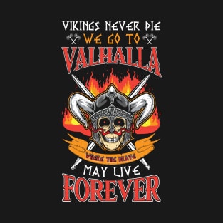 Vikings Never Die T-Shirt