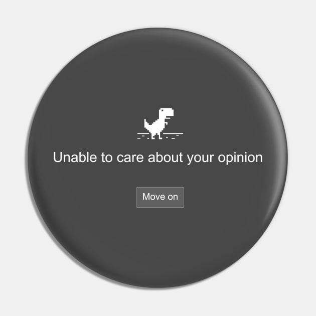 Unable to Care T-Rex v2 Pin by JJFDesigns