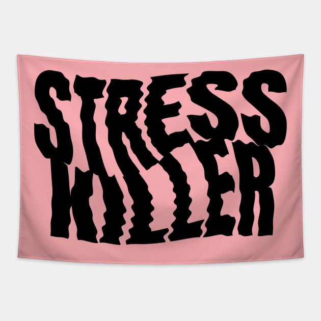 Stress Killer Tapestry by Fresh! Printsss ™