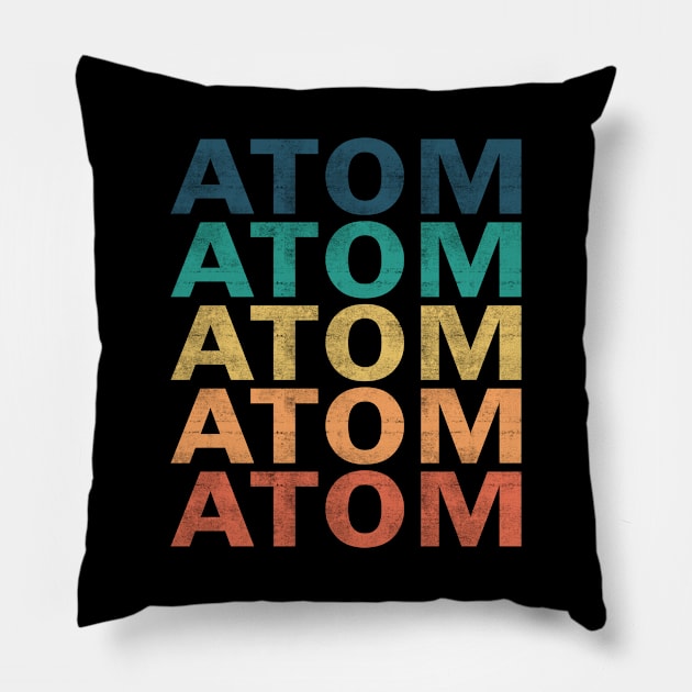 Atom Name T Shirt - Atom Vintage Retro Name Gift Item Tee Pillow by henrietacharthadfield