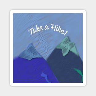 Take A Hike Mountain Peaks Magnet