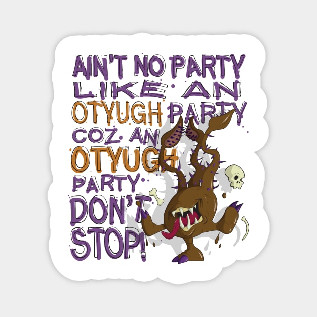 Otyugh Party Magnet by BughopDesigns