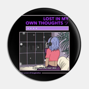 Lost in my own thoughts Pin