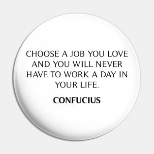 Confucius' Quote Pin