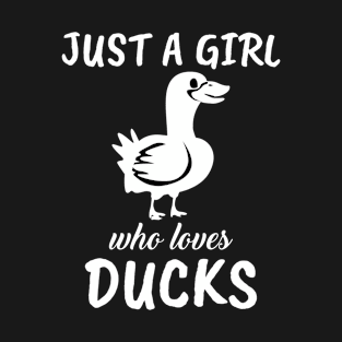 Just A Girl Who Loves Ducks T-Shirt