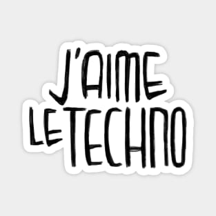 Techno Music Love, Techno Typography, J'aime le Techno Magnet