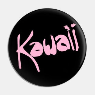 KAWAII Pin