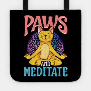 Paws and Meditate Funny yoga and cat lover gift Tote