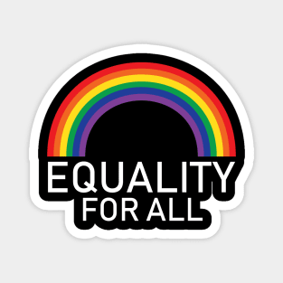 Equality For All LGBT Gay Pride Lesbian Magnet