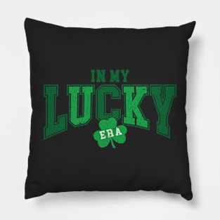 In My Lucky Era St. Patricks Day Pillow