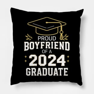 Proud boyfriend of a 2024 graduate Pillow