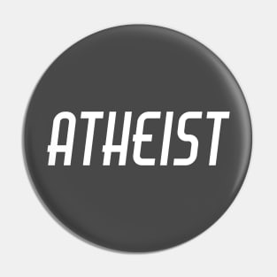 Atheist Shirt - Short, Sweet, to the point. Pin