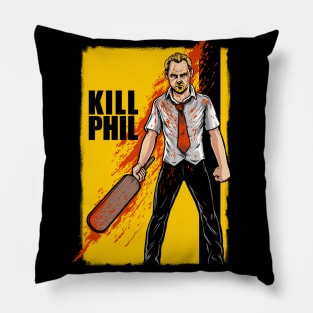 Kill Phil Pillow