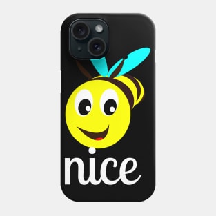 Bee Nice Phone Case