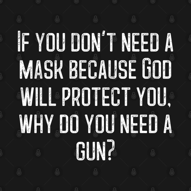 If you don't need a mask...? by Scottish Arms Dealer