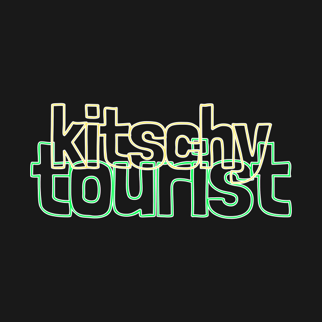 Kitschy Tourist. Funny Traveling. Traveler. Travel by Moxi On The Beam